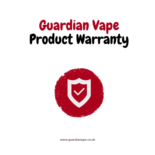 Product Warranty Policy | Guardian Vape Shop